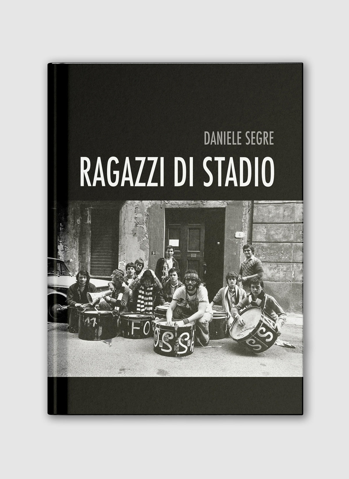 Ragazzi di Stadio – The emergence of Ultras culture